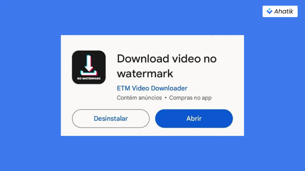 Aplicativo TikTok Downloader para baixar vídeos do TikTok - Ahatik.com